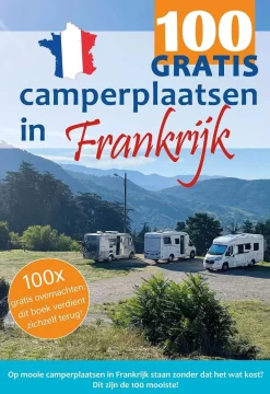 Orange Kampeergidsen|Kampeergidsen<100 Gratis camperplaatsen in Frankrijk