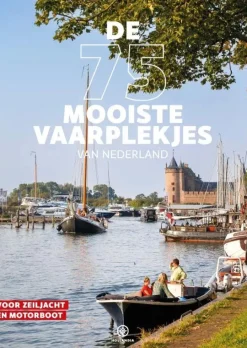 Hollandia Watersportboeken|Vaargidsen>De 75 mooiste vaarplekjes van Nederland