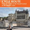 Cicerone Reisgidsen|Reisgidsen<Fietsgids The River Loire Cycle Route