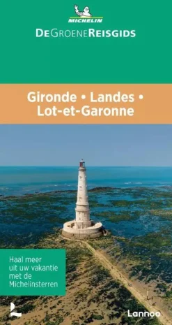 Michelin Reisgidsen|Reisgidsen>Groene reisgids Gironde - Landes - Lot-et Garonne