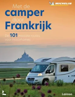 Lannoo Reisgidsen|Reisgidsen>Met de camper door Frankrijk
