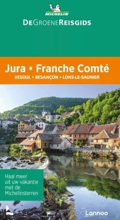 Michelin Reisgidsen|Reisgidsen>reisgids Jura- Franche Comte