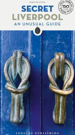 Editions Jonglez Reisgidsen|Reisgidsen>Reisgids Secret Liverpool