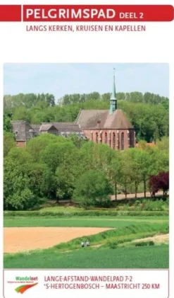 Stichting Wandelnet Wandelgidsen|Reisgidsen<Wandelgids LAW 7-2 Pelgrimspad deel 2