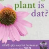 ANWB Natuurgidsen|Natuurboeken<Welke geneeskrachtige plant is dat?
